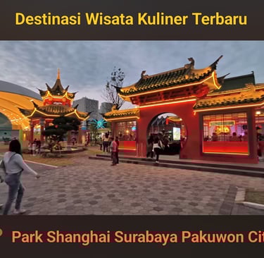 Park Shanghai Surabaya Pakuwon City
