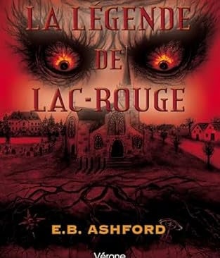 Couverture du livre "La légende de Lac-Rouge- d'E.B.Ashford.