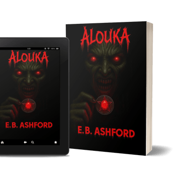 Mockup du roman horrifique et fantastique "Alouka" par E. B. Ashford.