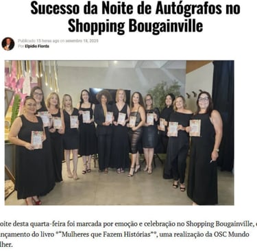 OSC Mundo Mulher lança o livro Mulheres que Fazem Histórias no Shopping Bougainvillee.