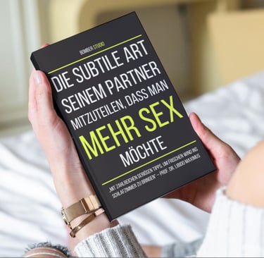 die subtile art seinem partner mitzuteilen dass man mehr sex möchte buch