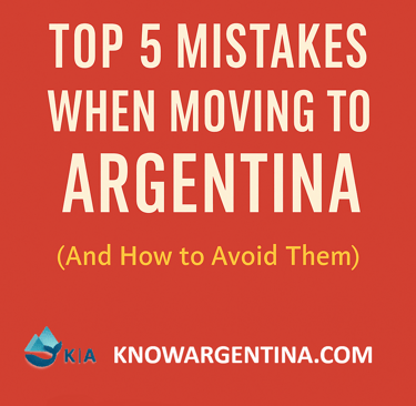 Top 5 Mistakes When Moving to Argentina Cover