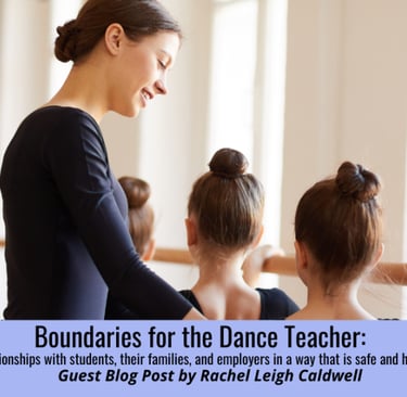 Boundaries for the Dance Teacher guest blog post