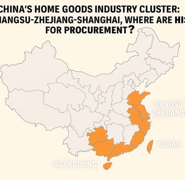 China's Home Goods Industry Cluster From Jiangsu-Zhejiang-Shanghai to Guangdong