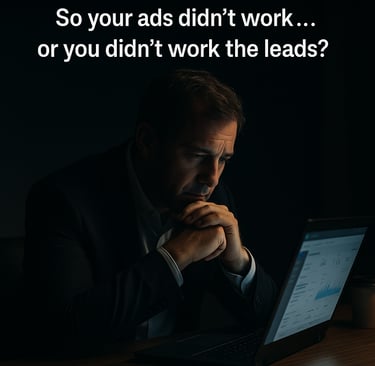 a man in a suit and tie is looking at a laptop text overlay "So your ads didn't work?"