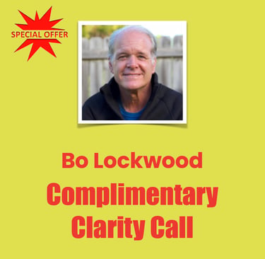 Bo Lockwood, Complimentary Clarity Call