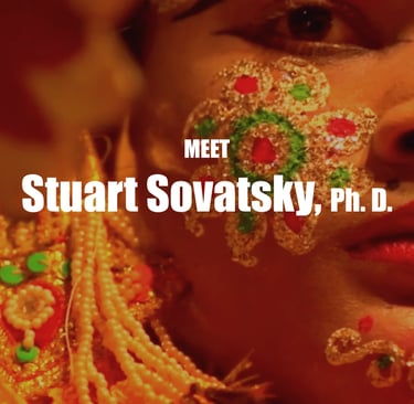 Meet Stuart Sovatsky, Ph. D.
