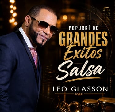 Portada oficial de Popurrí de Grandes Éxitos Salsa de Leo Glasson, cantante de salsa romántica y música tropical latina.