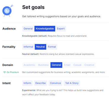 Grammarly: After uploading your document, you will be prompted to specify the following