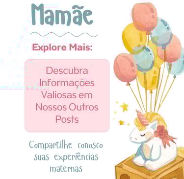 DESCUBRA INFIRMAÇÕES SOBRE A MATERNIDADE E COMPRTILHE SUAS VIVENCIAS MATERNAS