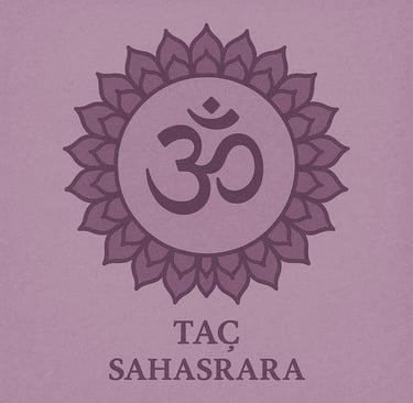 Taç Çakra Sahasrara