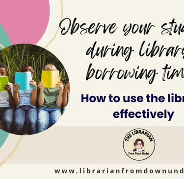 image for observe your students during library borrowing time