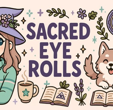 Sacred Eye Rolls witchy merchandise featuring corgi, coffee, and mystical decor