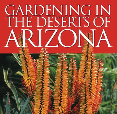 Gardening in the Deserts of Arizona book cover by Mary Irish featuring orange desert aloe flowers.