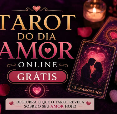 Tarot do dia: amor online grátis. Tire sua carta e receba uma orientação personalizada para sua vida