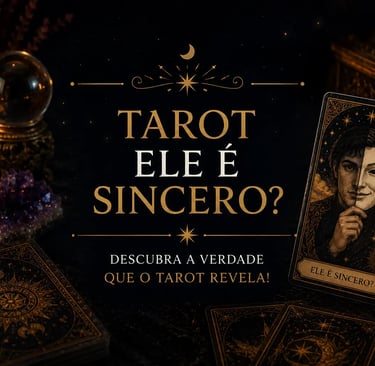 Tarot: ele é sincero? Leitura de cartas para desvendar as verdadeiras intenções do parceiro