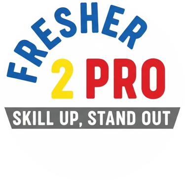 Fresher 2 Pro  'Skill Up, Stand Out' career growth training.