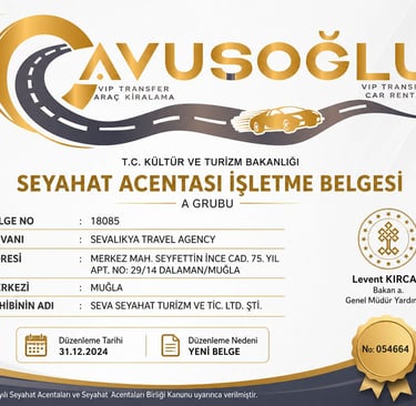 ÇAVUŞOĞLU TRANSFER VE OTO KİRALAMA SEVALIKYA TRAVEL AGENCY KURULUŞUDUR. BELGE NO: 18085 