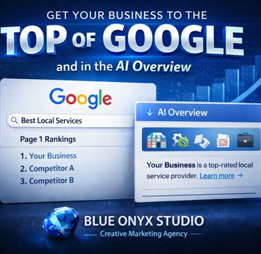 Get your business to the top of Google with Blue Onyx Studio