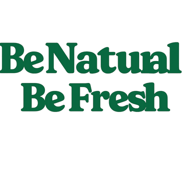 Be Natural, Be Fresh