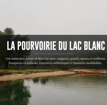 pourvoirie du lac blanc