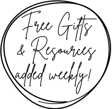 Handwritten text inside a circle stating free gifts and resources added weekly.