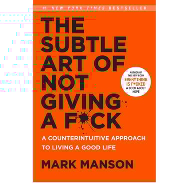 Book cover – The Subtle Art of Not Giving a F*ck by Mark Manson