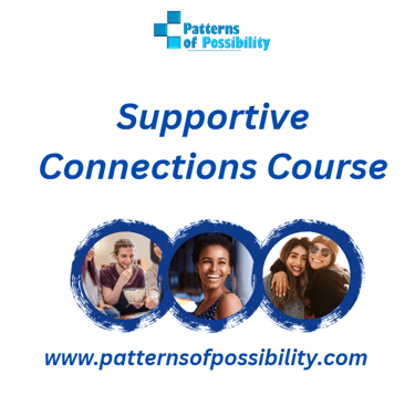 Supportive Connections Course — build meaningful relationships without masking or burnout