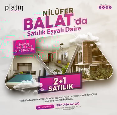 Bursa, Nilüfer, Balat Satılık 2Plus1 Eşyalı Ara Kat Daire | Platin Yatırım | Balat Satılık Evler