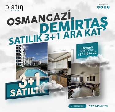 Bursa Osmangazi Demirtaş Satılık 3Plus1 Ara Kat Daire | Platin Yatırım | Osmangazi Satılık Evler
