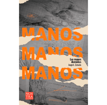 Portada del libro Las manos dormidas.