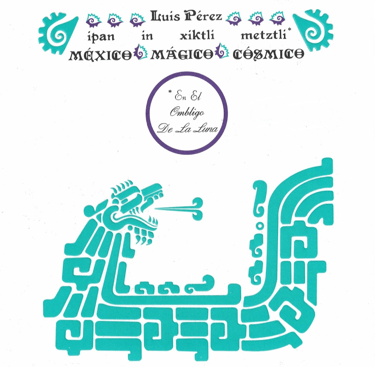 Portada del disco ipan In Xiktli Metztli.