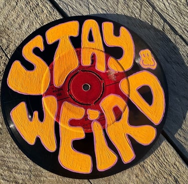 Disco de vinil personalizado Stay Weird