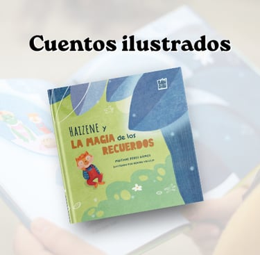 Haizene y la magia de los recuerdos Libro infantil ilustrado