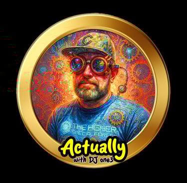 Actually w/DJ one3