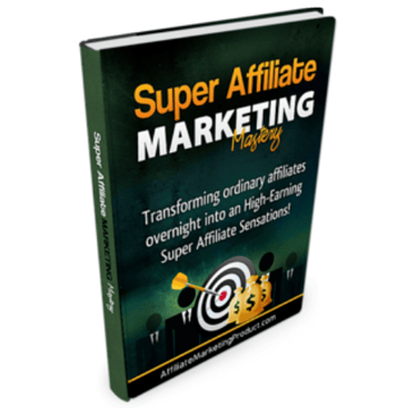 a book cover of super affiliate marketing mastery