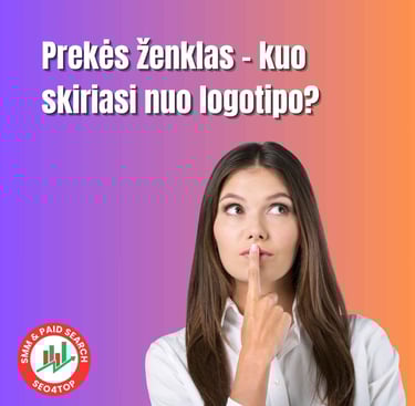 Prekės ženklas – kuo skiriasi nuo logotipo?