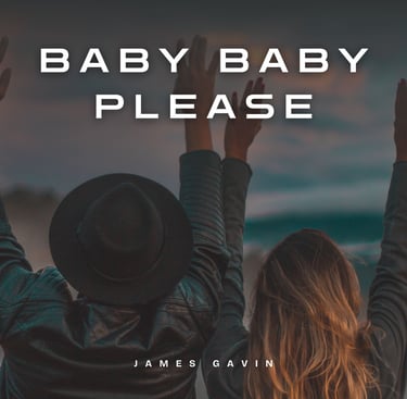 Baby Baby Please