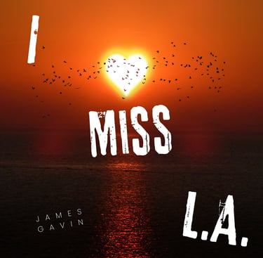 I Miss L.A.