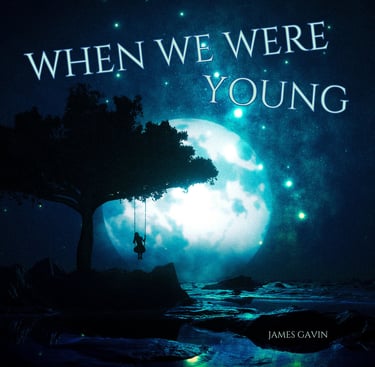 When We Were Young