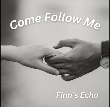 Come Follow Me Album Art for Finn's Echo
