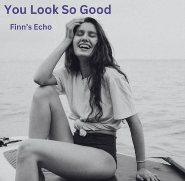 You Look So Good Album Art for Finn's Echo