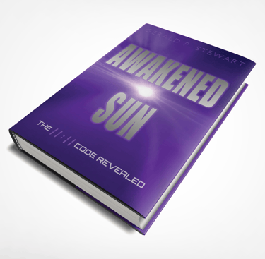 Awakened Sun: The 11:11 Code Revealed by Gerald P. Stewart