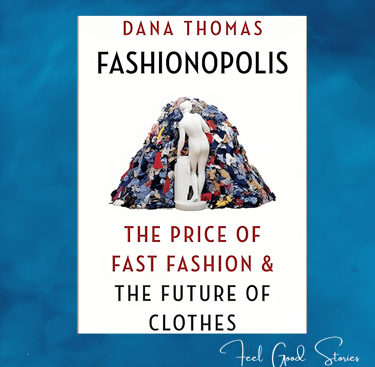 Fashionopolis - The price of fast fashion and future clothes by dana thomas