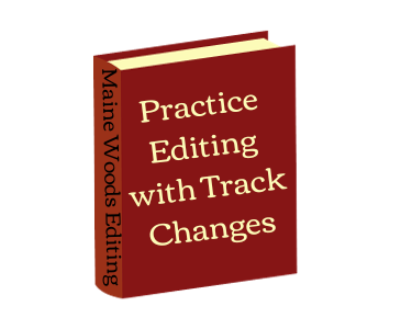 Book icon has Maine Woods Ediitng on spine and title is Practice Editing With Track Changes