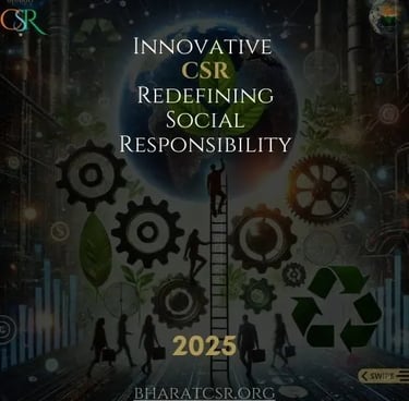 Innovative CSR: Companies Leading the Way in Social Responsibility in the New Year 2025 | Happy 2025