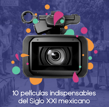 Portada de la lista 10 películas indispensables del Siglo XXI mexicano.