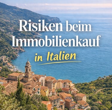 Risiken beim Haus kaufen in Italien