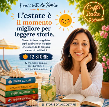 Dal 1° Luglio 2026 I Racconti di Sonia - Estate 2026 - Letture per bambini