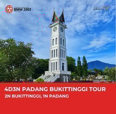 4D3N PADANG BUKITTINGGI TOUR